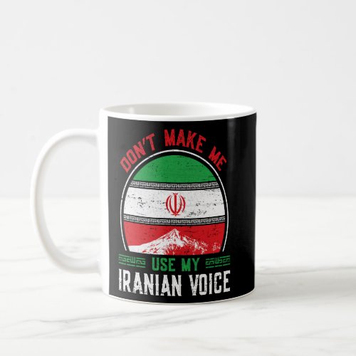 Iran Iranian Persian Irani Flag Iran Roots Farsi I Coffee Mug