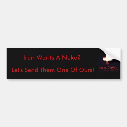 Iran Wants A Nuke Bumper Sticker