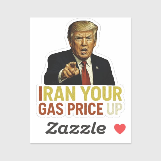 Iran Your Gas Price Up Sticker (Sheet)