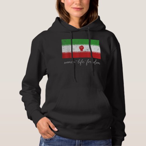 Iranian Flag Female with Fist Support Women of Ira Hoodie