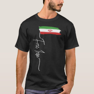 Iranian Flag Free Iran Iran Azadi I stand with Wom T-Shirt
