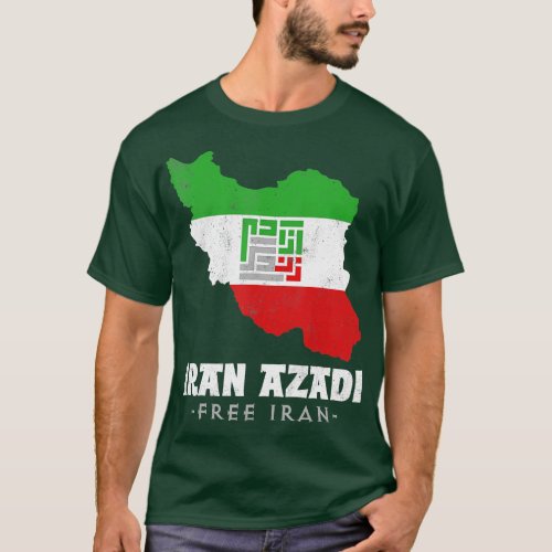 Iranian Flag Iran Map IRAN AZADI Free Iran Iran  T_Shirt