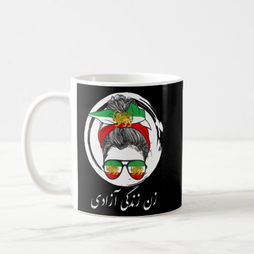 Iranian Flag Support Women of Iran Azadi IRANIAN  Coffee Mug