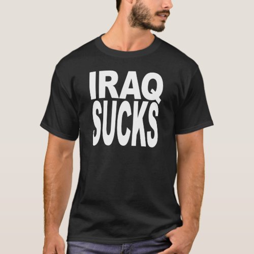 Iraq Sucks T_Shirt