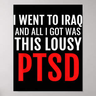 Iraq Veteran Shirt Ptsd Dark Humor War Army Infant Poster