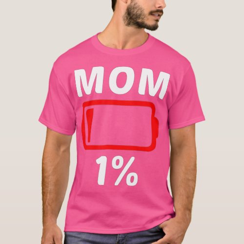 ired Mom  Low Battery  Women Mothers Day Gift  T_Shirt