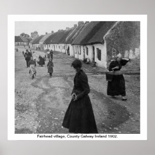 Ireland 1902, Fairhead Village, County Galway Poster