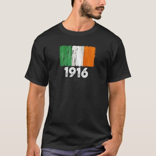 Ireland 1916 Easter Rising Rebellion I St Patrick T_Shirt