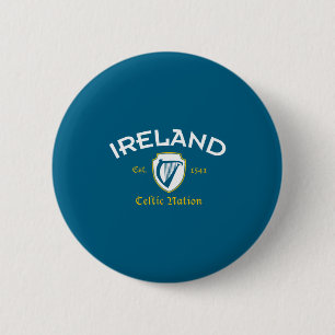Ireland Celtic Nation Established 1541  Button