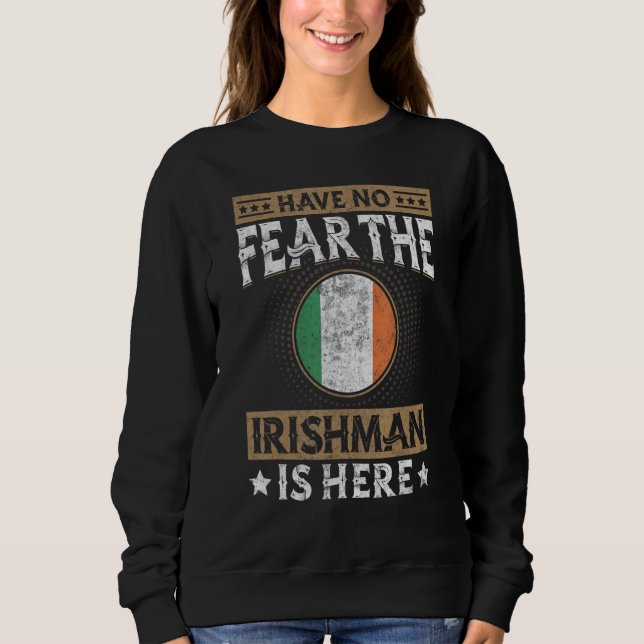 Ireland Flag Proud Irishmen Men & Women Sweatshirt (Front)