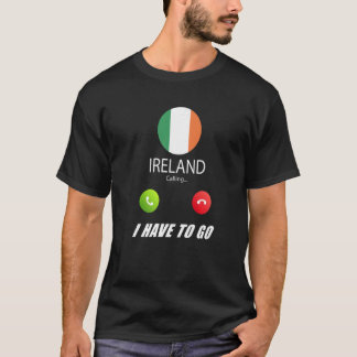 Ireland Flag Souvenir Ireland Is Calling Is Callin T-Shirt