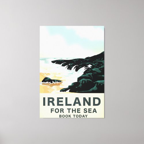 Ireland For the Sea Nautical travel poster Canvas Print