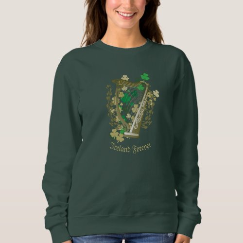 Ireland Forever Irish Harp Womens Sweatshirt
