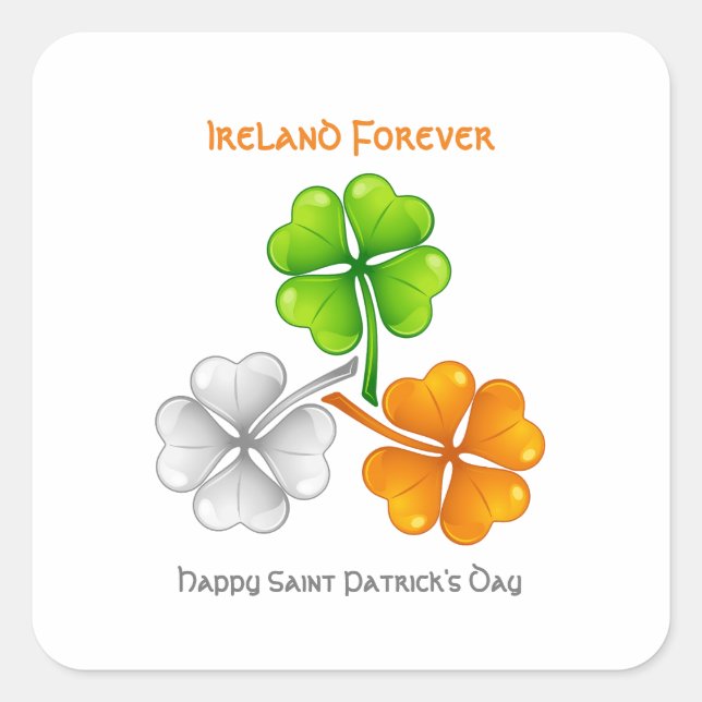 Ireland Forever Lucky Shamrock Square Sticker (Front)