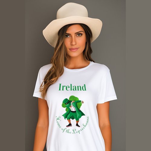 Ireland Home of the Leprechauns St Patricks Day T_Shirt