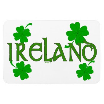 Ireland Magnets by Method77 at Zazzle