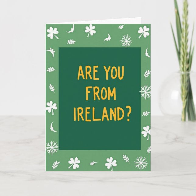Ireland Question Fun Card (Front)