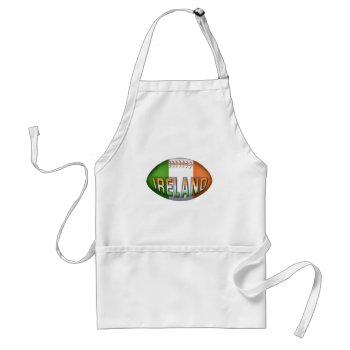 Ireland Rugby Ball Adult Apron by tjssportsmania at Zazzle