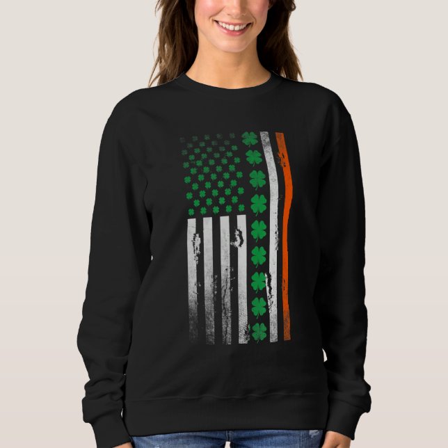 Ireland Shamrock Flag Saint Patricks Day Irish Ame Sweatshirt (Front)