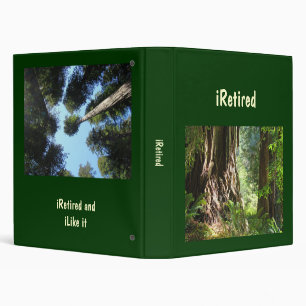 iRetired iLike It custom binders Redwood Trees