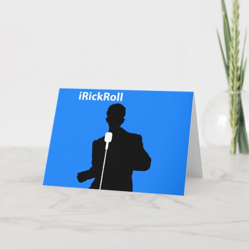 iRickRoll Card