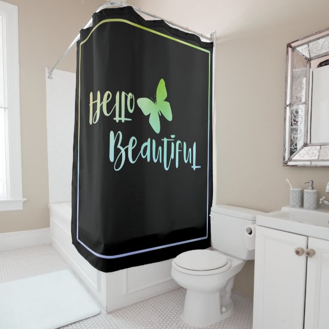 Iridescent Hello Beautiful Black Shower Curtain (In Situ)