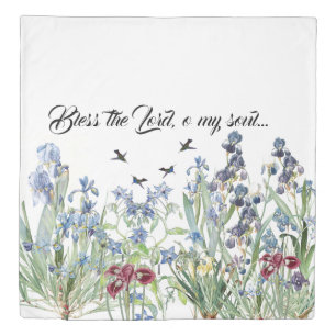 Iris Flower Hummingbird Bless the Lord Duvet Cover