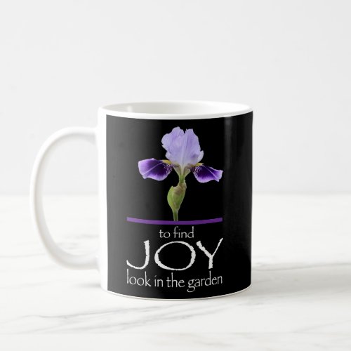 Iris Flower Joy In The Garden Coffee Mug