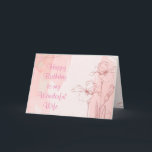 Iris Garden Flower Pink Birthday Special Wife Card<br><div class="desc">Iris Garden Flower Pink Birthday Special Wife Art for the wife who loves flowers,  gardening or nature</div>