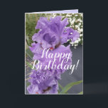 Iris Irises Purple Flower Floral Birthday Card<br><div class="desc">Iris Irises Purple Flower Floral Birthday Card. Designed from one of my original flower garden photographs & my original writing,  enjoy!</div>