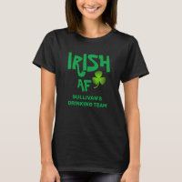 Irish AF Drinking Team Custom Name Black Green 
