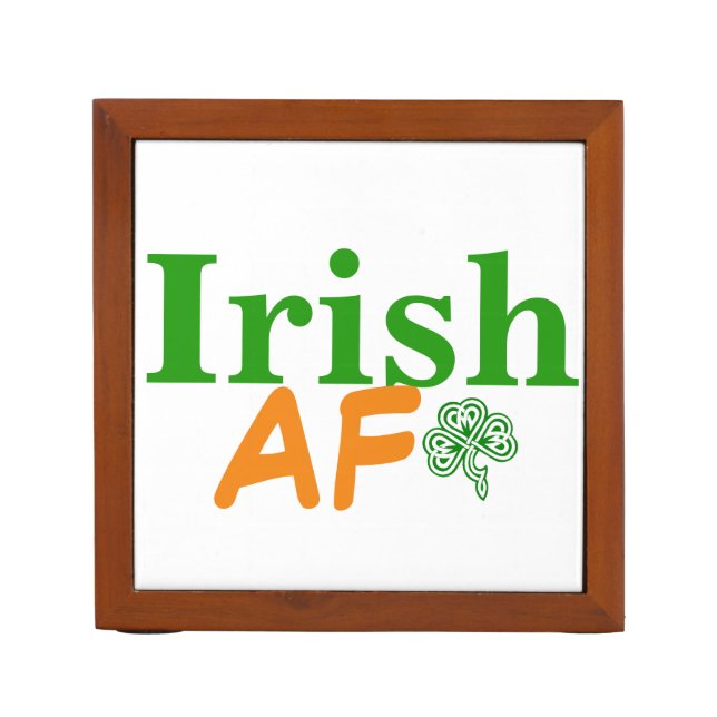 Irish AF Funny Desk Organizer (Front)