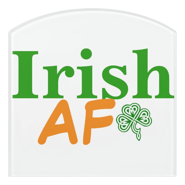 Irish AF Funny Door Sign (Contour Front)