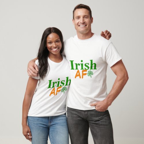Irish AF Funny T_Shirt