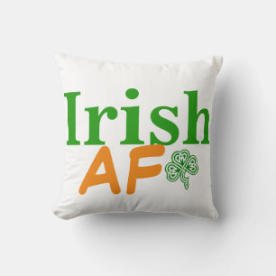 Irish AF Funny Throw Pillow