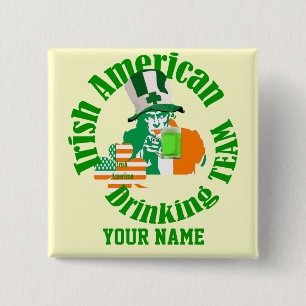 Irish American drinking team, St Patrick's day Button