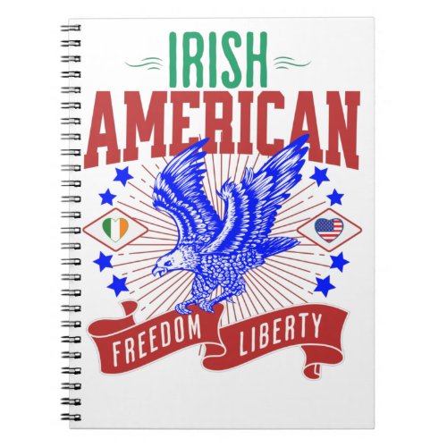 Irish American Eagle Freedom Liberty Heart Flag Notebook