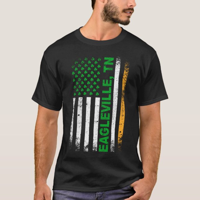 Irish American Flag EAGLEVILLE, TN T-Shirt (Front)
