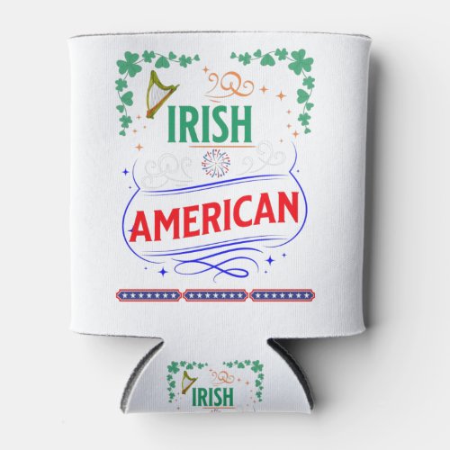 Irish American Shamrocks Harp Banner Fireworks Can Cooler