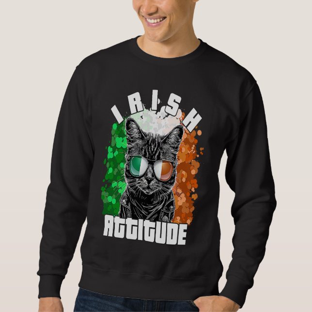 Irish Attitude  Cat Sunglasses Ireland Flag Sweatshirt (Front)