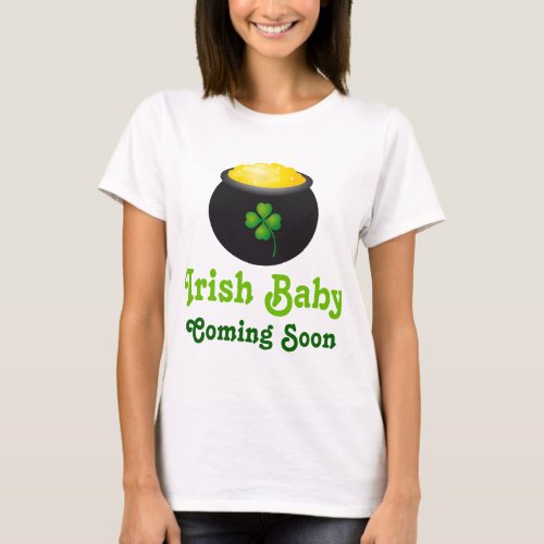 Irish Baby Coming Soon Pregnancy Announcement T_Shirt
