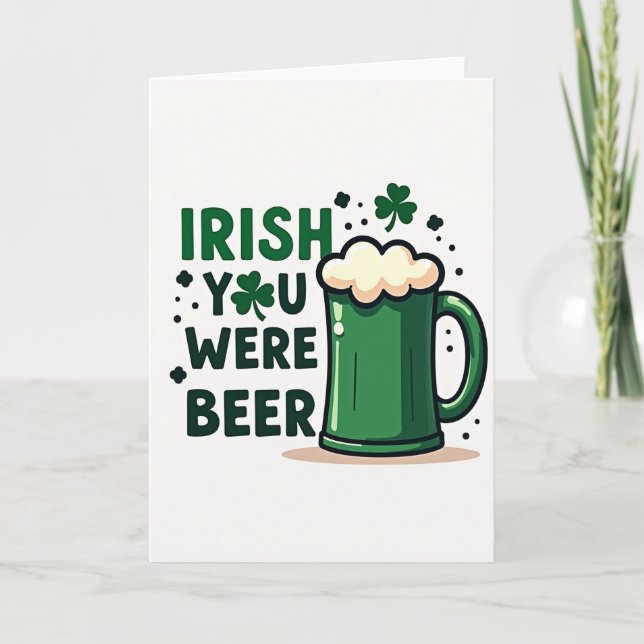 Irish Beer Love You Card (Front)