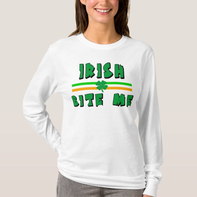Irish Bite Me T-Shirt (Front)