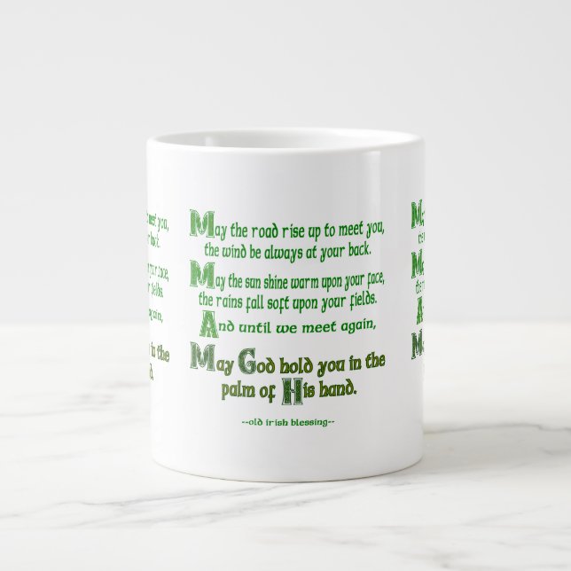 Irish Blessing May the Road Rise to Meet You Giant Coffee Mug (Front)