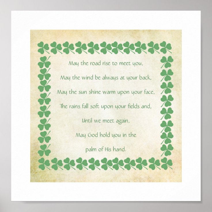 Irish Blessing May the road rise to meet you Poster | Zazzle