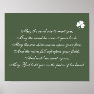 Irish Blessing May The Road Rise Up To Meet You Poster