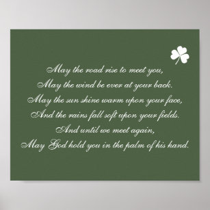 Irish Blessing May The Road Rise Up To Meet You Poster