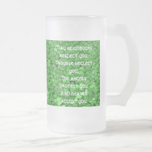Irish Blessing Mug-May Neighbours Respect Frosted Glass Beer Mug