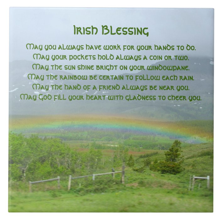 Irish Blessing Valley Rainbow Photo Ceramic Tile Zazzle irish-blessing-valley-rainbow-photo-ceramic-tile-zazzle