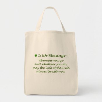 Irish Blessings-grocery Tote Bag by SerenityGardens at Zazzle